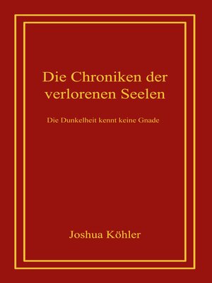 cover image of Die Chroniken der verlorenen Seelen